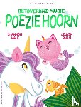 Hale, Shannon - Betoverend mooie Poeziehoorn