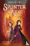 Nijkamp, Marieke - Splinter & Ash - Een stad vol geheimen