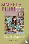 Lierop, Sanne van - Simpel & Puur voor elke dag
