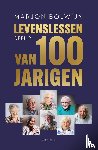 Bolwijn, Marjon - LEVENSLESSEN VAN 100-JARIGEN - DEEL 2