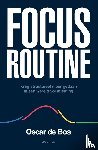 Bos, Oscar de - Focus routine