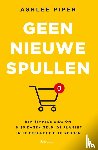Piper, Ashlee - Geen nieuwe spullen