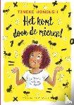 Honingh, Tineke - Het komt door de mieren!
