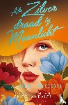 Wood, Laura - Als zilverdraad bij maanlicht