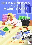 De haarclip van Marie Claire, Mulder, Lot - Het dagboek van (de haarclip van) Marie Claire