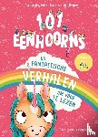 Bogen, Ruby van der - 101 eenhoorns – Fantastische verhalen om voor te lezen