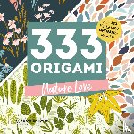 333 Origami - 333 Origami Nature Love