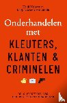 Nieboer, Heidi, Smit-Arnold Bik, Marjolein - Onderhandelen met kleuters, klanten en criminelen