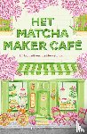 Chen, Lily - Het Matcha Maker Café