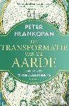 Frankopan, Peter - De transformatie van de aarde