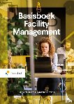Drion, Bernhard, Sprang, Hester van - Basisboek Facility Management