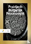 Phillips, Prof. Mr. Dr. C., Sommers, N.H.P.G., Timmermans, J.P.H. Mr. - Praktisch Burgerlijk Procesrecht - 7e editie