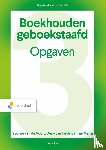 Voort, Y.R.P. van de, Heslinga, D.J.J., Marra, T.A. - Boekhouden Geboekstaafd 3 - opgaven - 10e editie