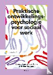 Landsmeer-Dalm, Vanessa, Houben, Esther - Praktische ontwikkelingspsychologie voor sociaal werk