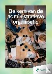 Bast, Jan-Carel, Boxel, Toine van - De kern van de administratieve organisatie - 5e editie