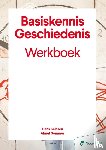Keisser, Hans, Sommer, Almut - Basiskennis geschiedenis werkboek