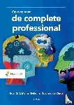 Grit, Roel, Mollema, Menja, Sijde, Nico van der - De complete professional - Persoonlijke ontwikkeling, competenties en Bildung