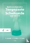 Scholte, Harm, Zwanenburg, Gooitzen, Zweers, Jessica, Kruidhof, Gerlof - Basisvaardigheden toegepaste scheikunde voor het HO