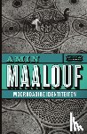 Maalouf, Amin - Moorddadige identiteiten