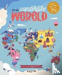 Ryan, Kalya, Handicott, Ben - Onze wonderlijke wereld