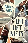 Sax, Aline - Uit het niets