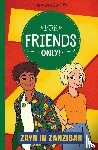 van Aar, Hetty, De Vos, Danny - For Friends Only! Zayn in Zanzibar