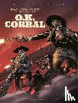 Ameur, Farid, Morvan, Jean-David - O.K. Corral