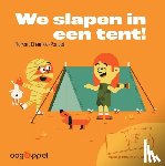 Chamiot-Poncet, Florent - We slapen in een tent