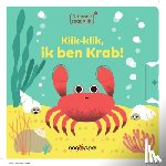 Blay, Amy - Klik-klik, ik ben een krab!