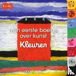  - Mijn eerste boekje over kunst: Kleuren