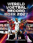Radnedge, Keir - Wereldvoetbal recordboek 2027