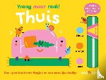 Atkinson, Rebecca - Vraag maar raak! Thuis