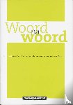 Pol, J.H.J van de - Woord na woord - 1015 woorden voor de onderbouw van het Vmbo-t/ Havo / Vwo