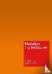 Knipschild, Eva, Huisstede, Bénine van, Griendt, Monique van de, Schutte, Eva - Mediation in arbeidszaken