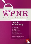 Geld, Lucienne van der, Bartels, Steven, Cavallé Medina, Alfonso, Neppelenbroek, Evert, Lambers, Ilse Marije, Tjong Tjin Tai, Eric, Gellert, Raphaël, Henckel, Kirsten, Debie, S., Verheul, Emil - Digitale nalatenschap