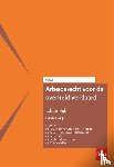 Dassen, S.H.A.M., Janssen, L.H., Loon, L.S. van, Staubach, F.E.W. - Arbeidsrecht voor de overheid verklaard. Editie Rijk