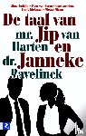  - De taal van mr. Jip van Harten en dr. Janneke Bavelick