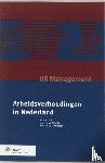 Tros, F.H., Albeda, W., Dercksen, W.J. - Arbeidsverhoudingen in Nederland