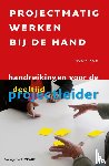 Kor, R., Ria Harmelink Journalistieke Producties - Projectmatig werken bij de hand