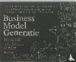Osterwalder, Alexander, Pigneur, Yves - Business model generatie