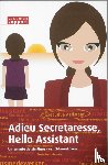 de Martines - van Schoonhoven, Annemarie - Adieu Secretaresse, Hello Assistant