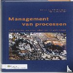 Hardjono, T.W., Bakker, R.J.M. - Management van processen - identificeren, besturen, beheersen en vernieuwen