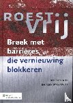 Dijk, Rita, Straathof, Alex, Tekstbureau Taallent - Roestvrij