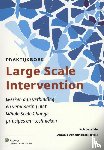 Wilde, Rob de, Nistelrooij, Antonie van - Praktijkboek large scale intervention