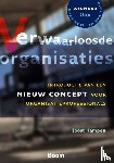 Kampen, Joost - Verwaarloosde organisaties - introductie van een nieuw concept voor organisatieprofessionals