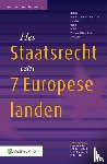 Besselink, L.F.M., Bovend'Eert, P.P.T., Broeksteeg, J.L.W., Lange, R. de - Het Staatsrecht van 7 Europese landen