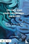 Peters, L.J.J. - Dealen met ondermijningsdelicten