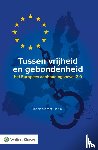 Glerum, Vincent - Tussen vrijheid en gebondenheid: het Europees aanhoudingsbevel 2.0