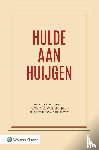  - Hulde aan Huijgen - Opstellen aangeboden aan prof. mr. W.G. Huijgen ter gelegenheid van zijn emiraat