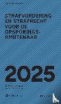  - Zakboek strafvordering en strafrecht voor de opsporingsambtenaar 2025